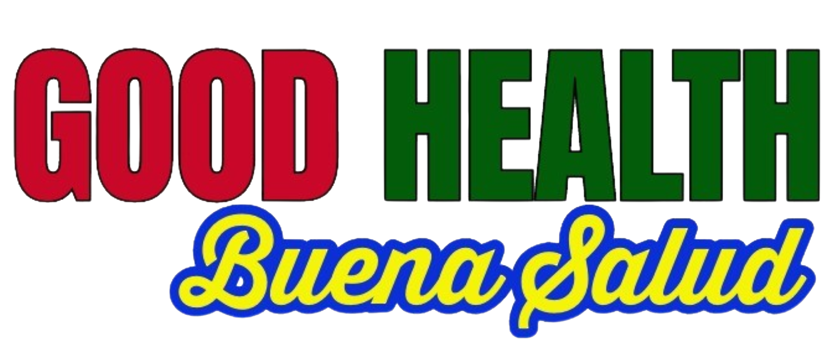 Good Health Buena Salud